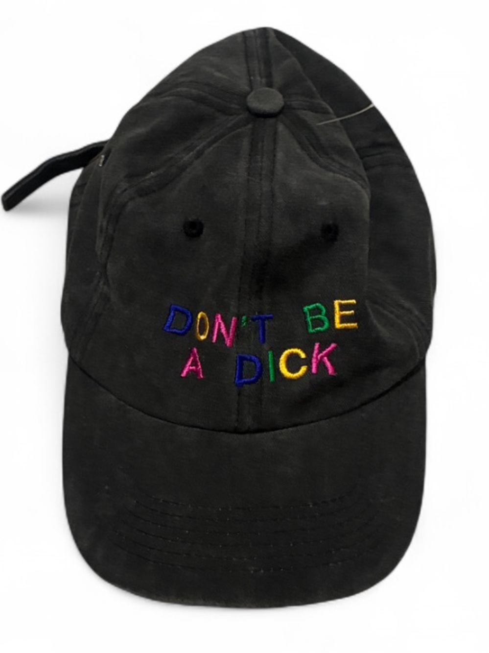 NWT Ragstock Washed Black Baseball Cap Colorful "DON'T BE A DICK" Embroidery
